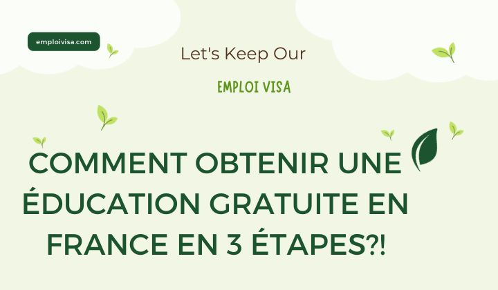 Comment obtenir une éducation gratuite en France en trois étapes