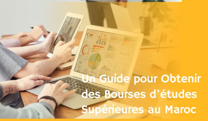 Un Guide pour Obtenir des Bourses d'études Supérieures au Maroc