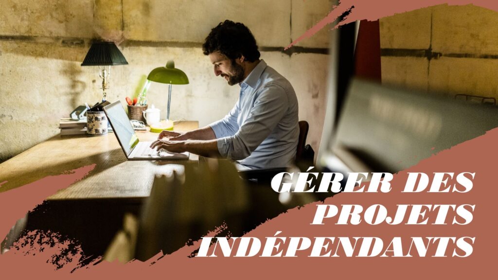 Conseils pour gérer des projets indépendants parallèlement à un emploi à temps plein