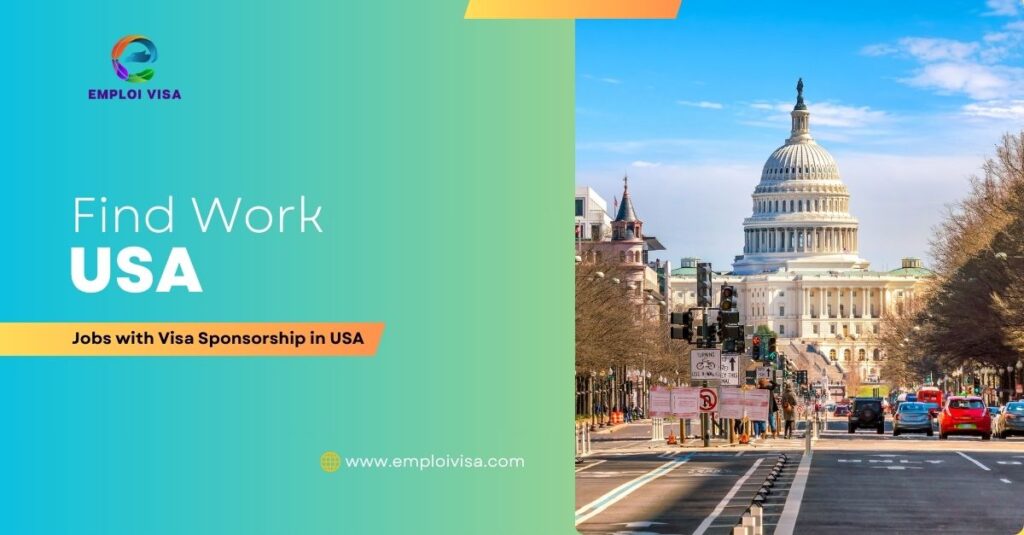 Jobs with Visa Sponsorship in USA - Find Work 2025