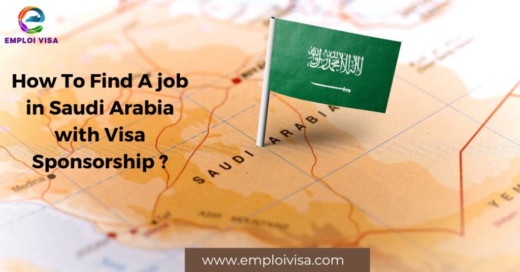 How To Find A job in Saudi Arabia with Visa Sponsorship